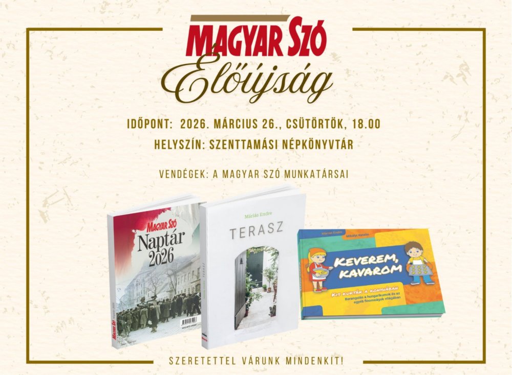 magyar szo eloujsag szenttamason 2026 marc 21