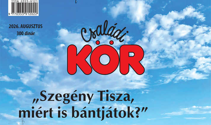 nyitokep csaladi kor 2026 augusztus